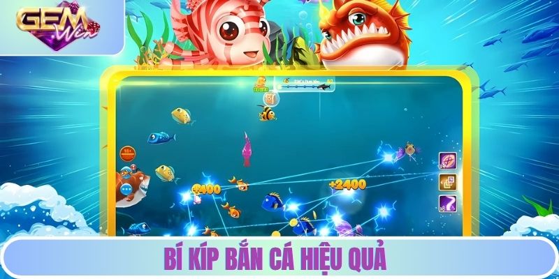 Bí kíp bắn cá hiệu quả