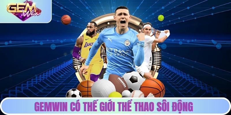 Thế giới thể thao sôi động