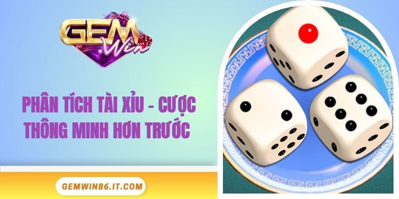 phan-tich-tai-xiu-cuoc-thong-minh-hon-truoc-bia